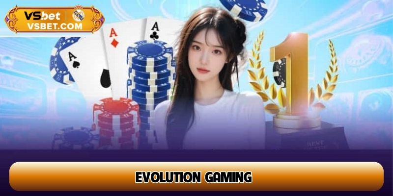 Evolution Gaming