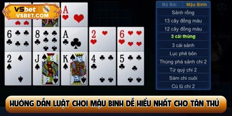 Hướng dẫn luật chơi mậu binh dễ hiểu nhất cho tân thủ